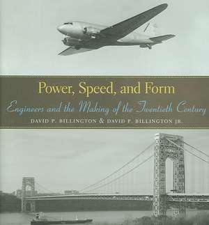 Power, Speed, and Form de David P. Billington
