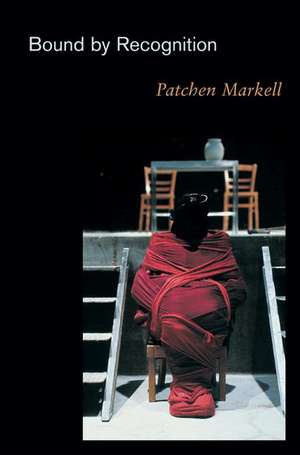 Bound by Recognition de Patchen Markell