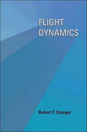 Stengel, R: Flight Dynamics