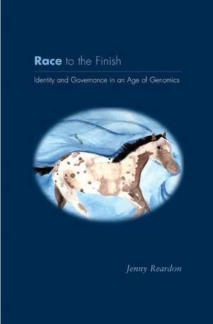 Race to the Finish – Identity and Governance in an Age of Genomics de Jenny Reardon