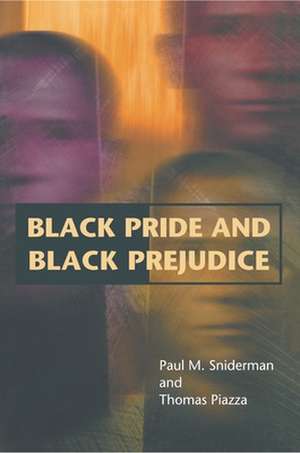 Black Pride and Black Prejudice de Paul M. Sniderman