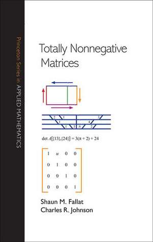 Totally Nonnegative Matrices de Shaun M. Fallat