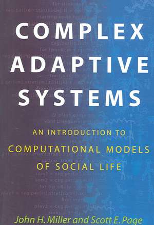 Complex Adaptive Systems de John H. Miller