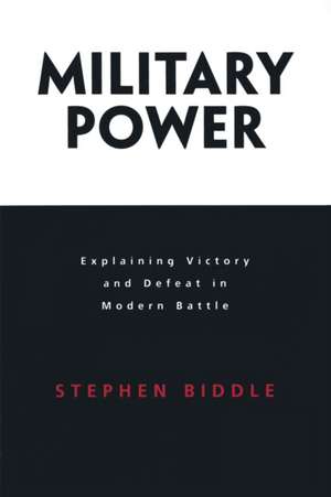 Military Power de Stephen Biddle