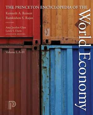 The Princeton Encyclopedia of the World Economy. (Two volume set) de Kenneth A. Reinert