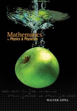 Mathematics for Physics and Physicists de Walter Appel