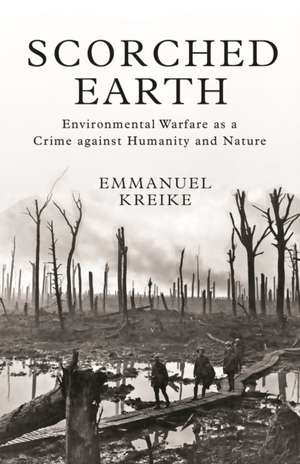 Scorched Earth de Emmanuel Kreike