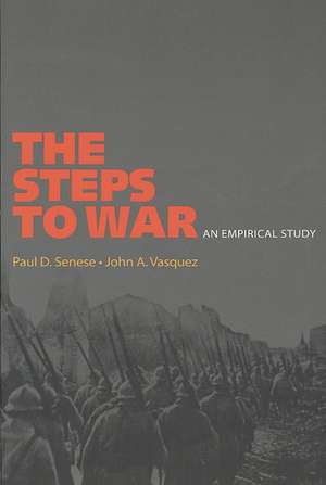 The Steps to War de Paul D. Senese