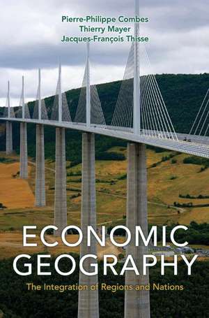 Economic Geography de Pierre-Philippe Combes