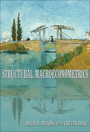 Structural Macroeconometrics de David N Dejong