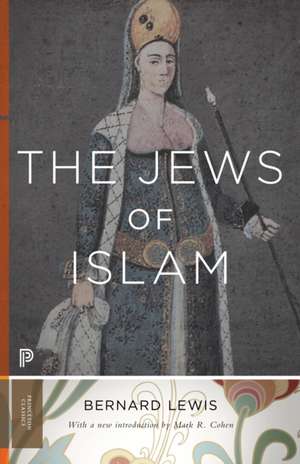 The Jews of Islam – Updated Edition de Bernard Lewis