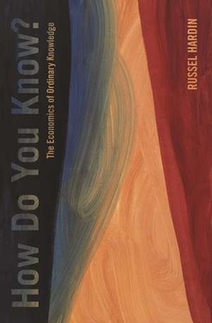 How Do You Know? de Russell Hardin