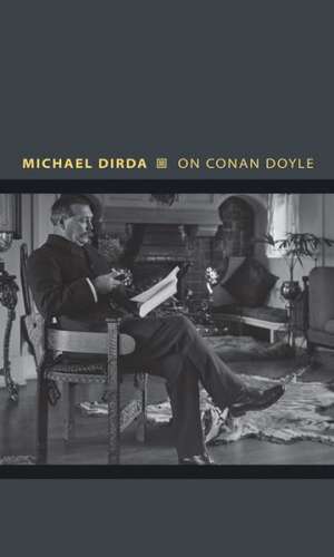 On Conan Doyle de Michael Dirda