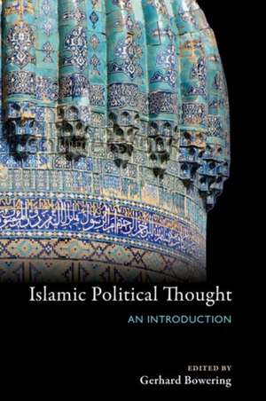 Islamic Political Thought – An Introduction de Gerhard Bowering