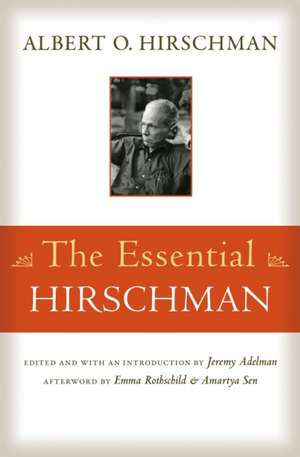 The Essenrial Hirschman de Albert O. Hirschman