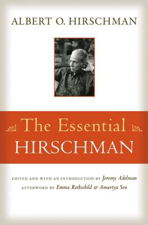 The Essential Hirschman de Albert O. Hirschman