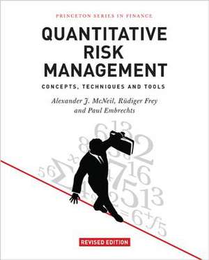 Quantitative Risk Management – Concepts, Techniques and Tools – Revised Edition de Alexander J. Mcneil