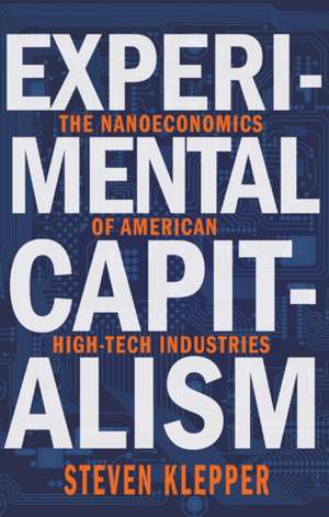 Experimental Capitalism de Steven Klepper