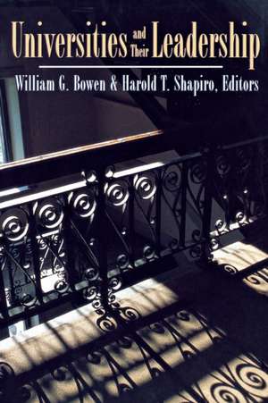 Universities and Their Leadership de William G. Bowen