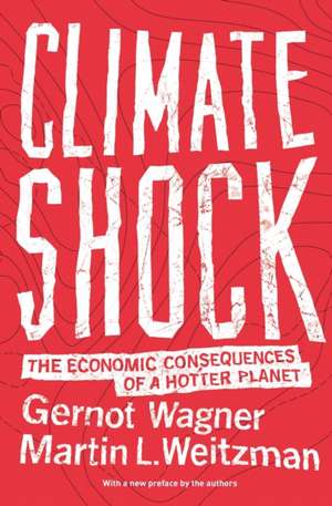 Climate Shock de Gernot Wagner