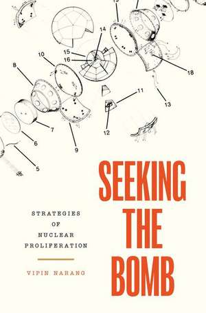Seeking the Bomb de Vipin Narang