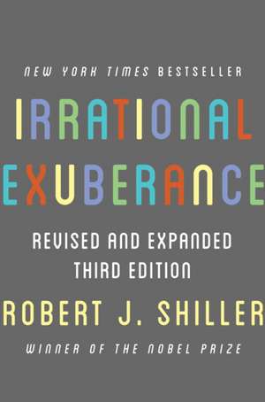 Irrational Exuberance – Revised and Expanded 3e de Robert J. Shiller