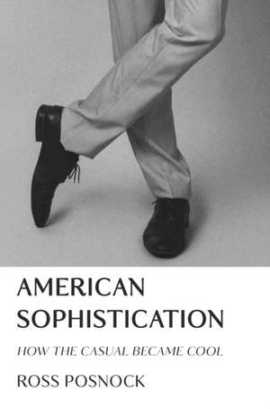 American Sophistication de Ross Posnock