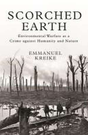Scorched Earth de Emmanuel Kreike
