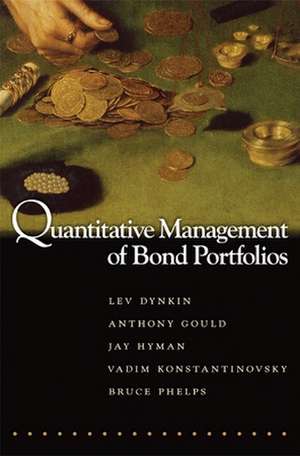 Quantitative Management of Bond Portfolios de Lev Dynkin