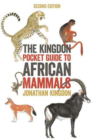 The Kingdon Pocket Guide to African Mammals – Second Edition de Jonathan Kingdon