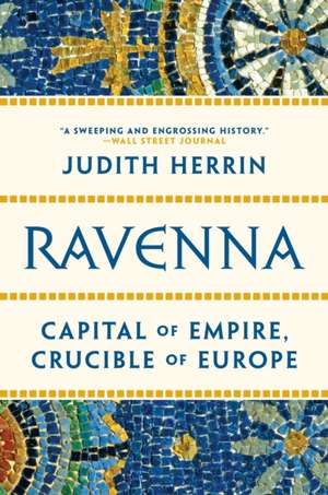 Ravenna de Judith Herrin