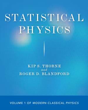 Statistical Physics de Kip S Thorne
