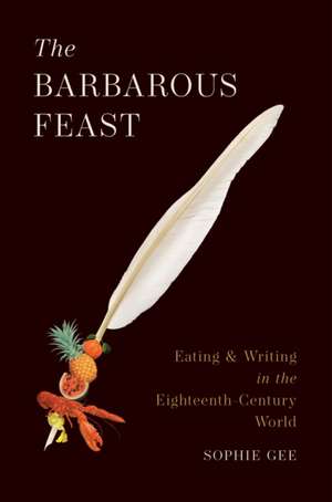 Gee, S: Barbarous Feast
