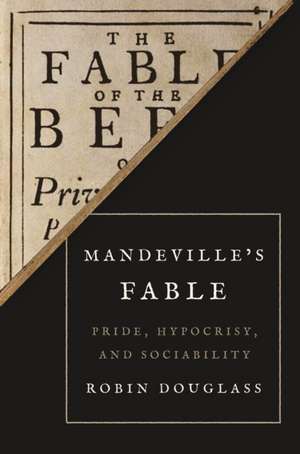 Mandeville's Fable de Robin Douglass