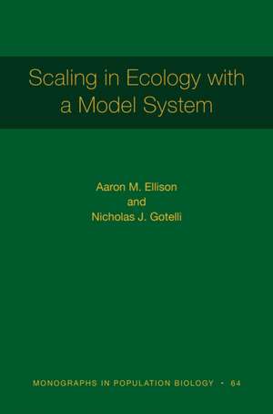 Scaling in Ecology with a Model System de Aaron Ellison