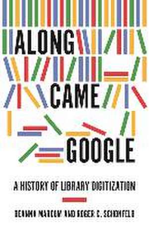 Along Came Google de Deanna Marcum