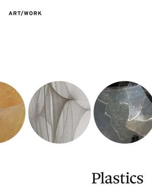 Plastics de Anne Gunnison