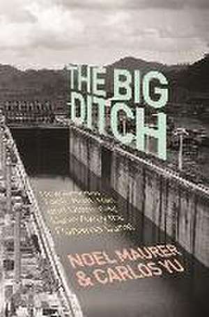 The Big Ditch de Noel Maurer