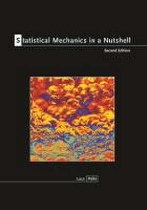 Statistical Mechanics in a Nutshell, Second Edition de Luca Peliti