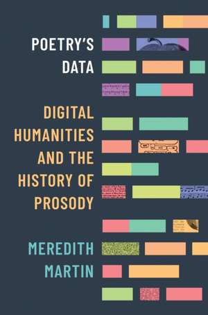 Poetry's Data de Meredith Martin