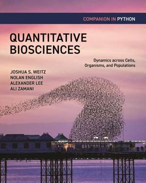 Quantitative Biosciences Companion in Python de Joshua S Weitz