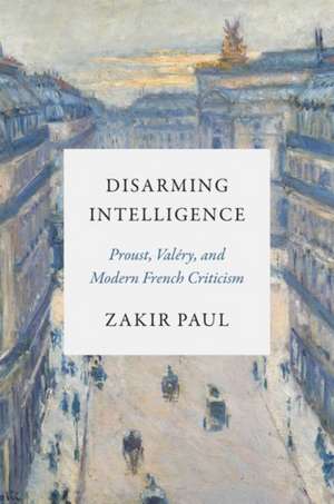 Disarming Intelligence de Zakir Paul
