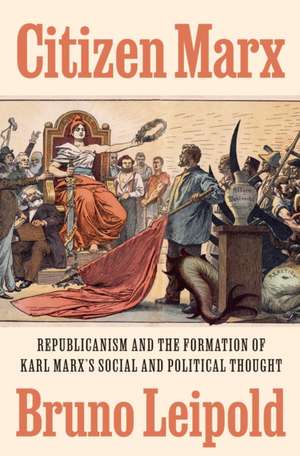 Citizen Marx de Bruno Leipold