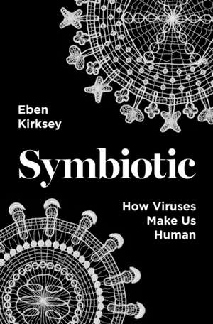 Symbiotic de Eben Kirksey