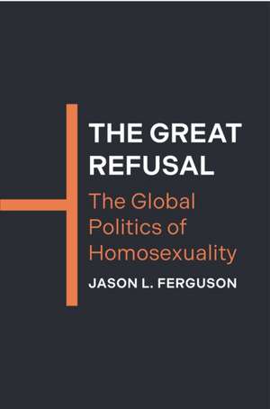 The Great Refusal de Jason L. Ferguson