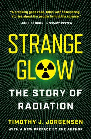 Strange Glow de Timothy J Jorgensen
