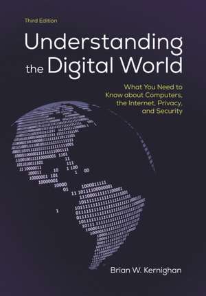 Understanding the Digital World de Brian W. Kernighan
