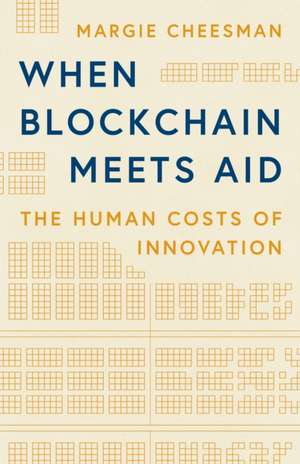 When Blockchain Meets Aid de Margie Cheesman