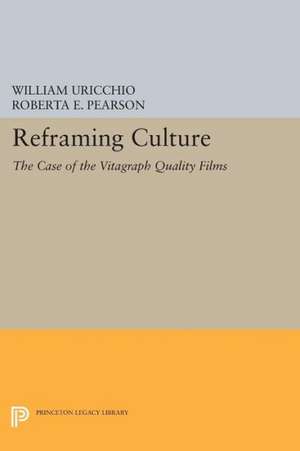 Reframing Culture – The Case of the Vitagraph Quality Films de William Uricchio