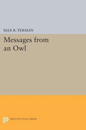 Messages from an Owl de Max R. Terman